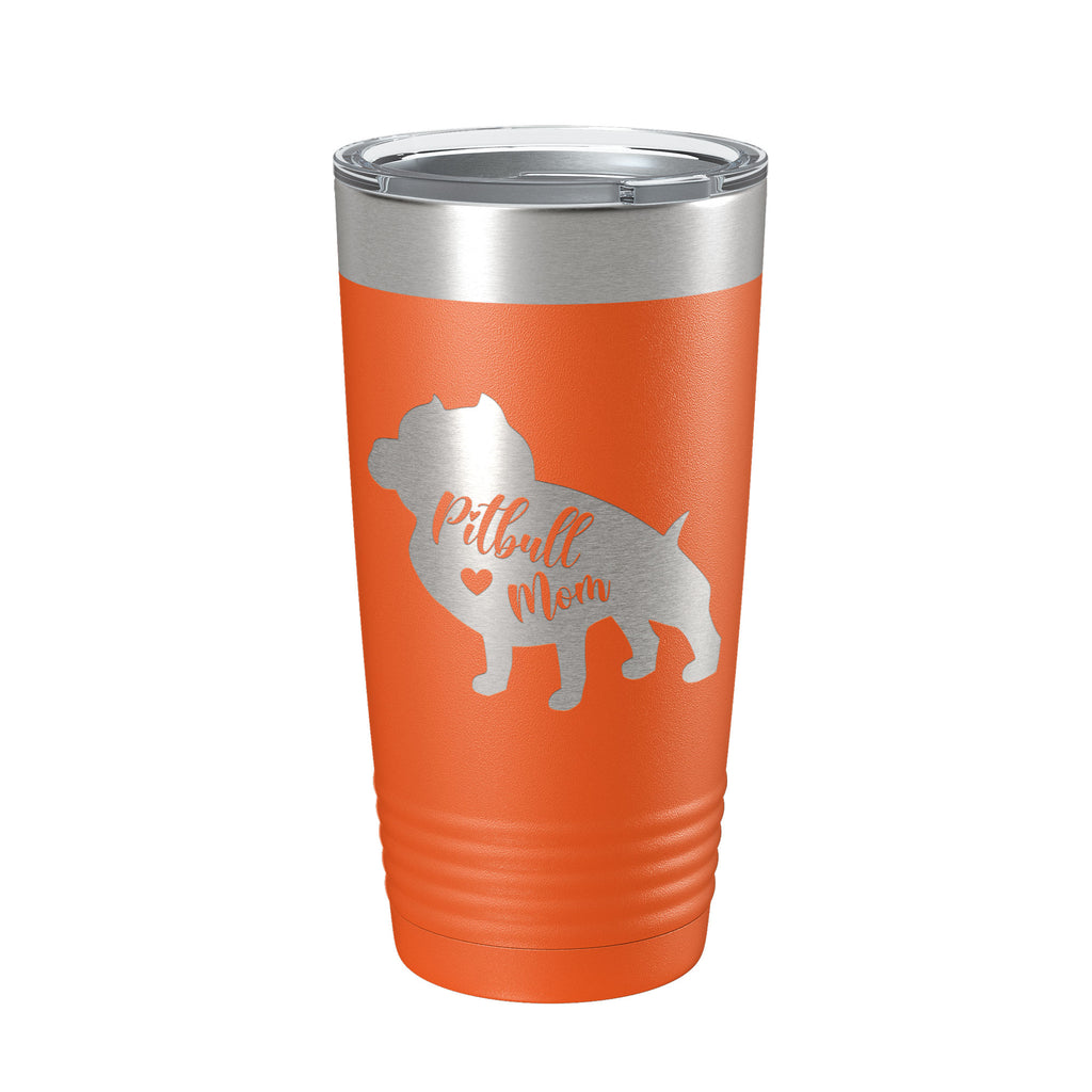 Pitbull Mom Tumbler Dog Travel Mug Gift Insulated Laser Engraved Coffee Cup Pit Bull 20 oz