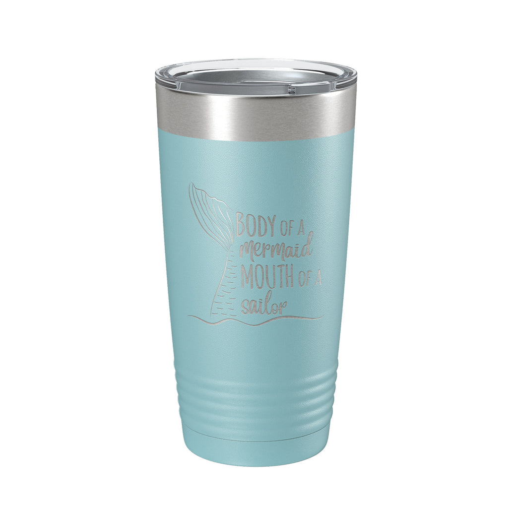 Funny Tumbler Gift for Women Body of a Mermaid Mouth of a Sailor Travel Mug Insulated Laser Engraved Coffee Cup Present Best Friend Sister 20 oz
