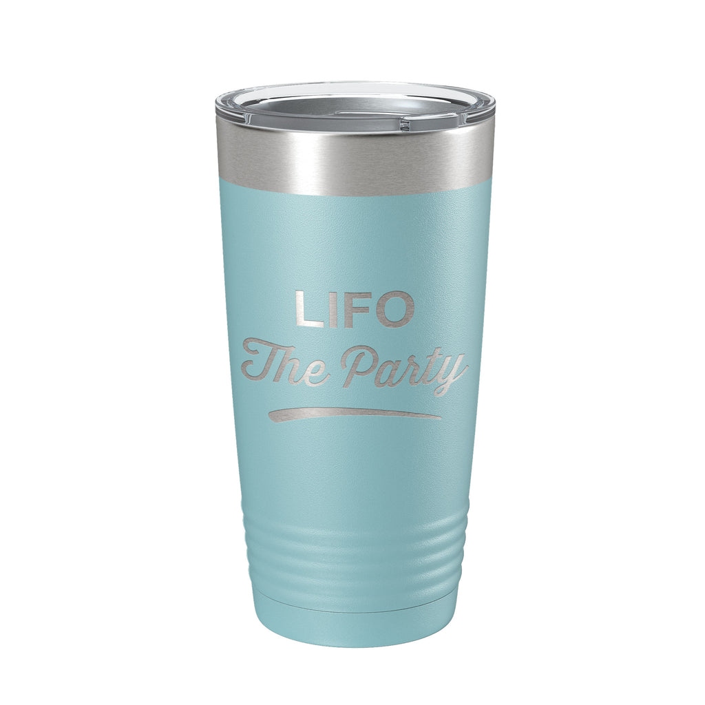 LIFO The Party Tumbler Funny Travel Mug Insulated Laser Engraved Coffee Cup Gift CPA Tax Accountant Bookkeeper 20 oz