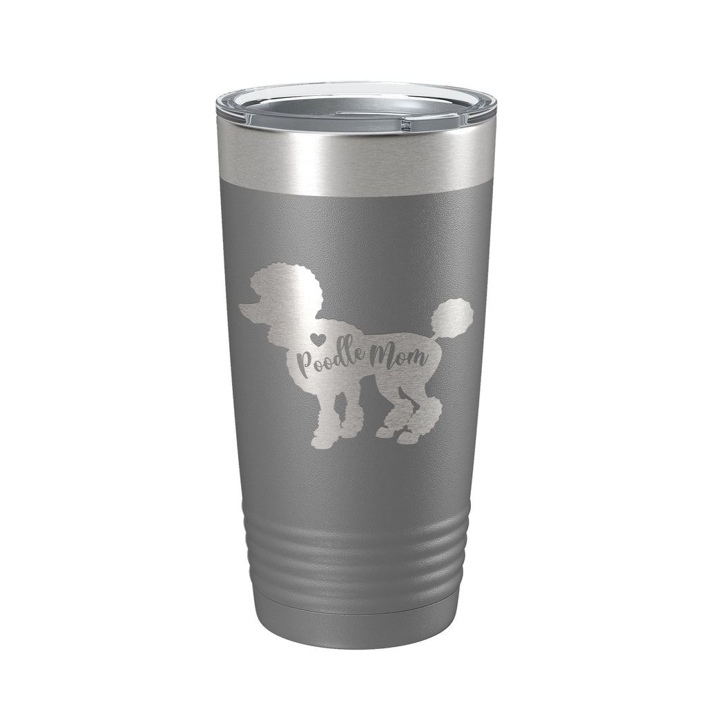 Poodle Mom Tumbler Dog Travel Mug Gift Insulated Laser Engraved Coffee Cup 20 oz