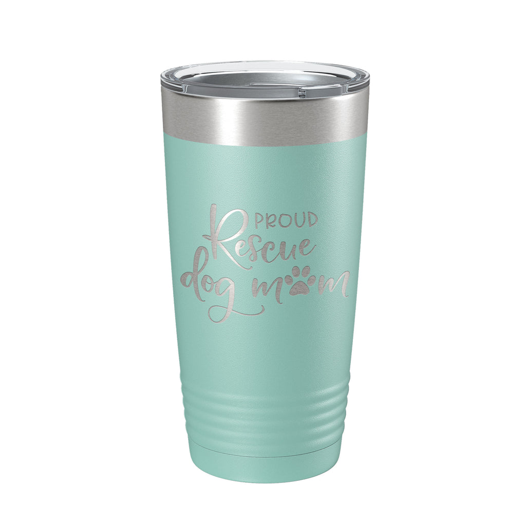 Proud Rescue Mom Tumbler Dog Travel Mug Gift Insulated Laser Engraved Coffee Cup 20 oz