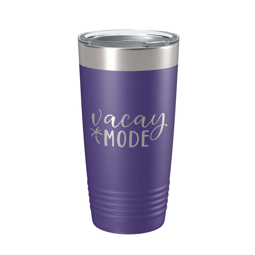 Vacay Mode Tumbler Vacation Travel Mug Trip Gift Insulated Laser Engraved Coffee Cup 20 oz