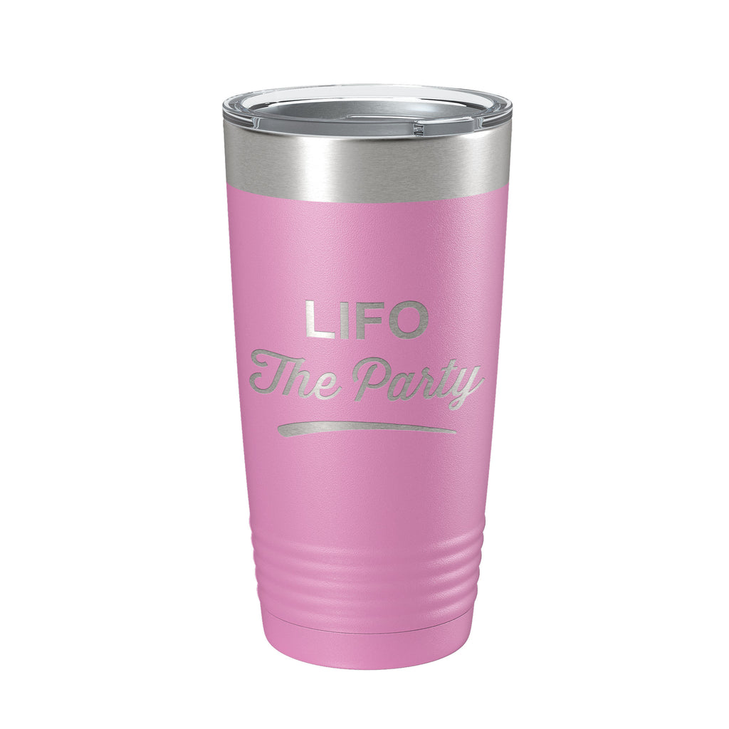 LIFO The Party Tumbler Funny Travel Mug Insulated Laser Engraved Coffee Cup Gift CPA Tax Accountant Bookkeeper 20 oz