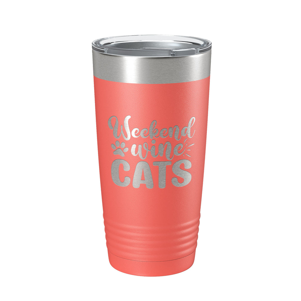 Weekend Wine Cats Tumbler Travel Mug Funny Cat Lover Gift Insulated Laser Engraved Coffee Cup 20 oz
