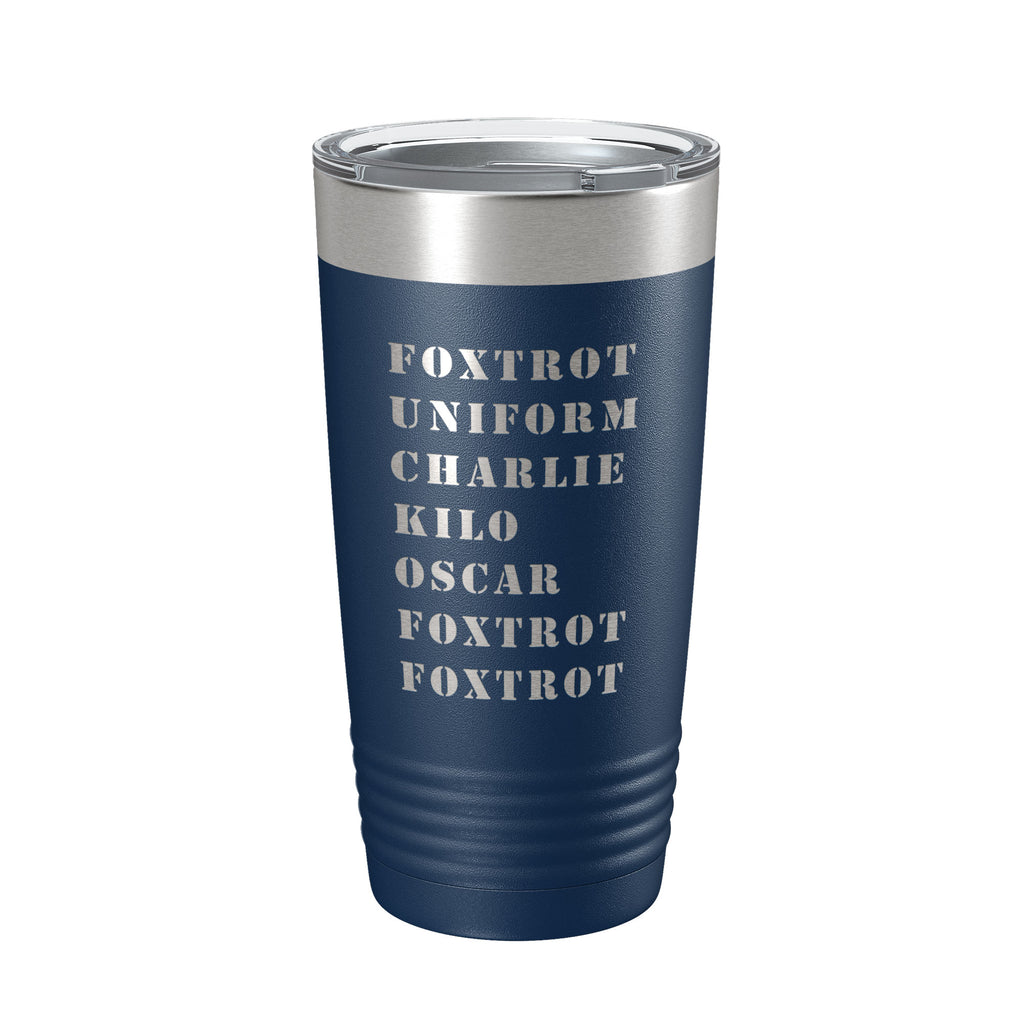 Funny Military Alphabet Tumbler Foxtrot Off Travel Mug Great Gift Idea For Military Veteran Tactical Novelty Insulated Laser Engraved NATO Phonetic