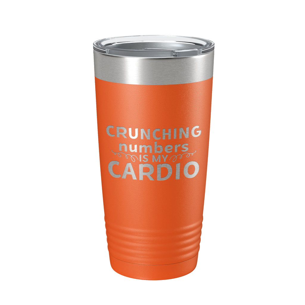 Crunching Numbers Is My Cardio Tumbler Travel Mug Insulated Laser Engraved Accountant Bookkeeper CPA Gift Funny Coffee Cup 20 oz