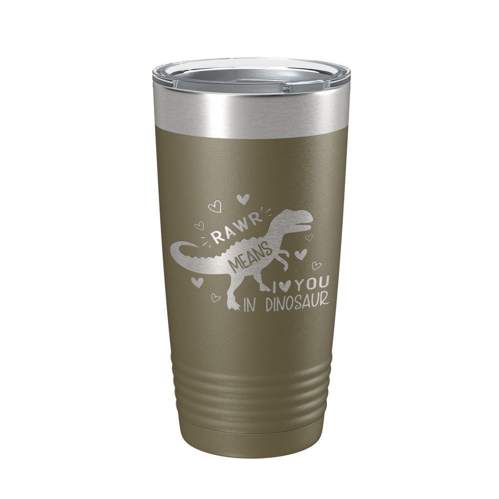 Dinosaur Tumbler Rawr Means I <3 You In Dinosaur Travel Mug Insulated Laser Engraved Coffee Cup 20 oz