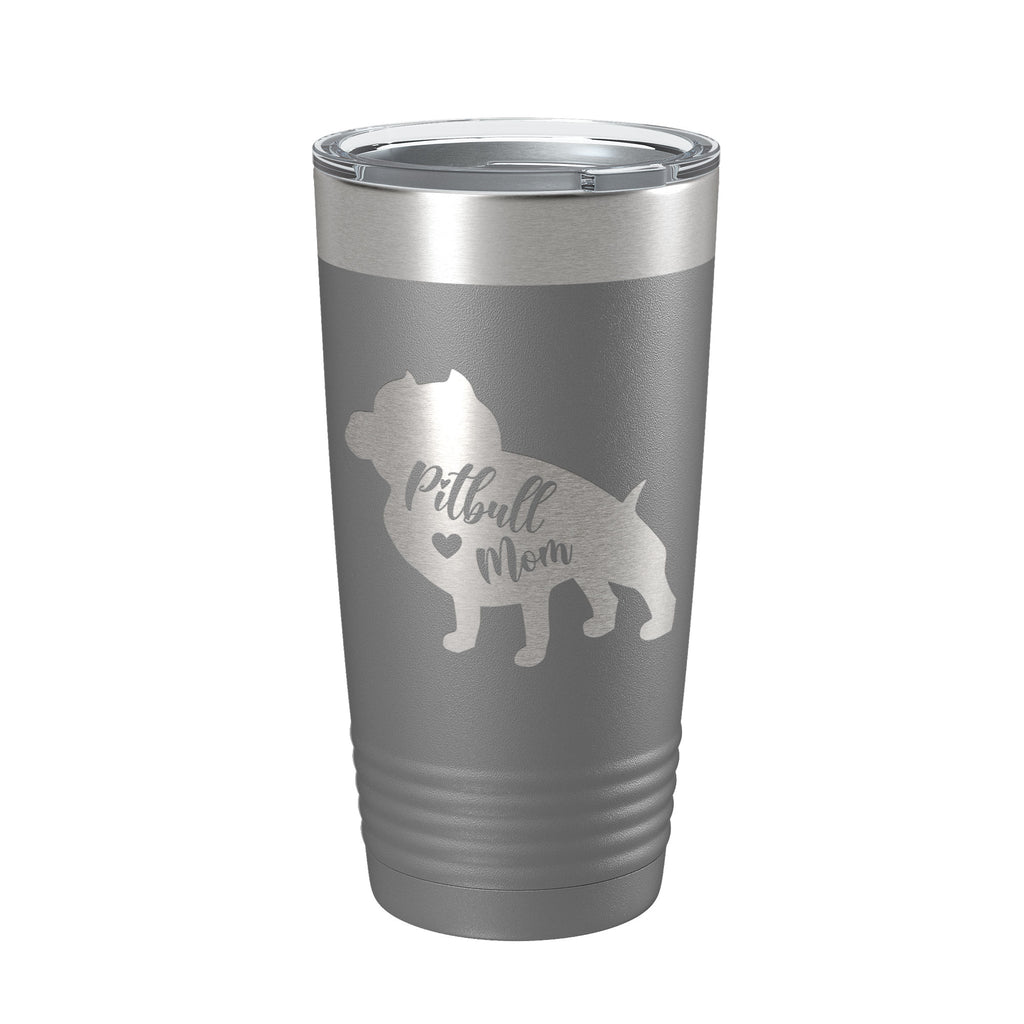 Pitbull Mom Tumbler Dog Travel Mug Gift Insulated Laser Engraved Coffee Cup Pit Bull 20 oz
