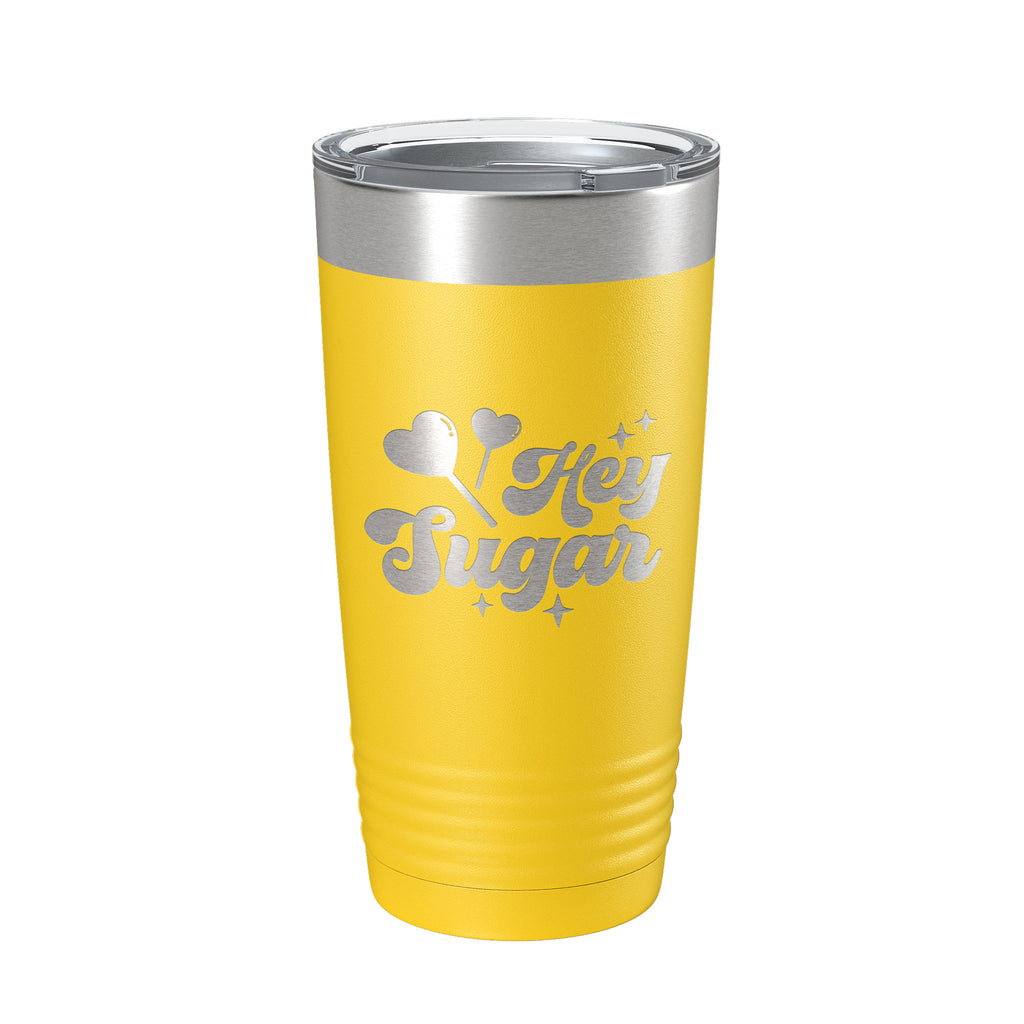 Hey Sugar Tumbler Valentine's Day Gift Travel Mug Insulated Laser Engraved Coffee Cup Retro 20 oz