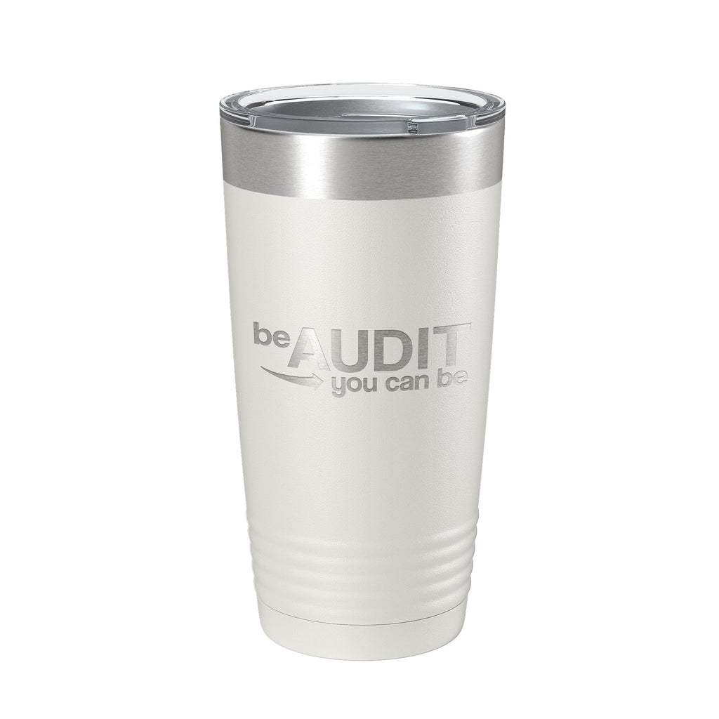 Be Audit You Can Be Tumbler Travel Mug Insulated Laser Engraved Coffee Cup Funny Gift for Accountants Bookkeepers Tax Professionals 20 oz