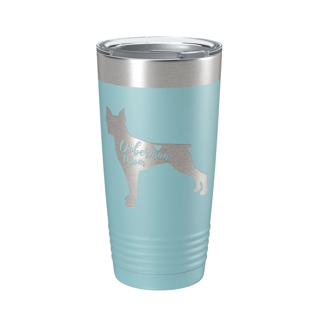 Doberman Mom Tumbler Dog Travel Mug Gift Insulated Laser Engraved Coffee Cup Dobe Dobie 20 oz