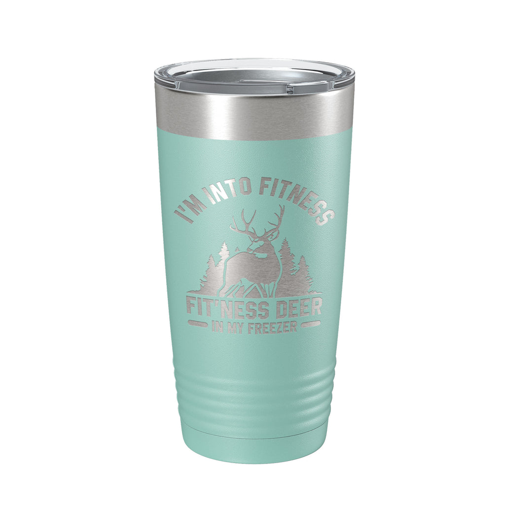 Deer Hunter Funny Tumbler Travel Mug I'm Into Fitness Fitting This Deer In My Freezer Insulated Laser Engraved Hunting Gift Coffee Cup 20 oz