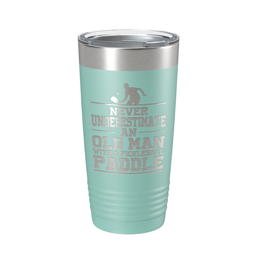 Funny Pickleball Tumbler Never Underestimate An Old Man With A Pickle Ball Paddle Travel Mug Insulated Laser Engraved Coffee Cup Gift 20 oz