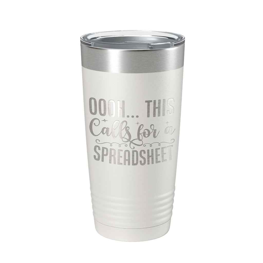 Oooh This Calls For A Spreadsheet Tumbler Travel Mug Insulated Laser Engraved Funny Accountant Bookkeeper CPA Gift Coffee Cup 20 oz