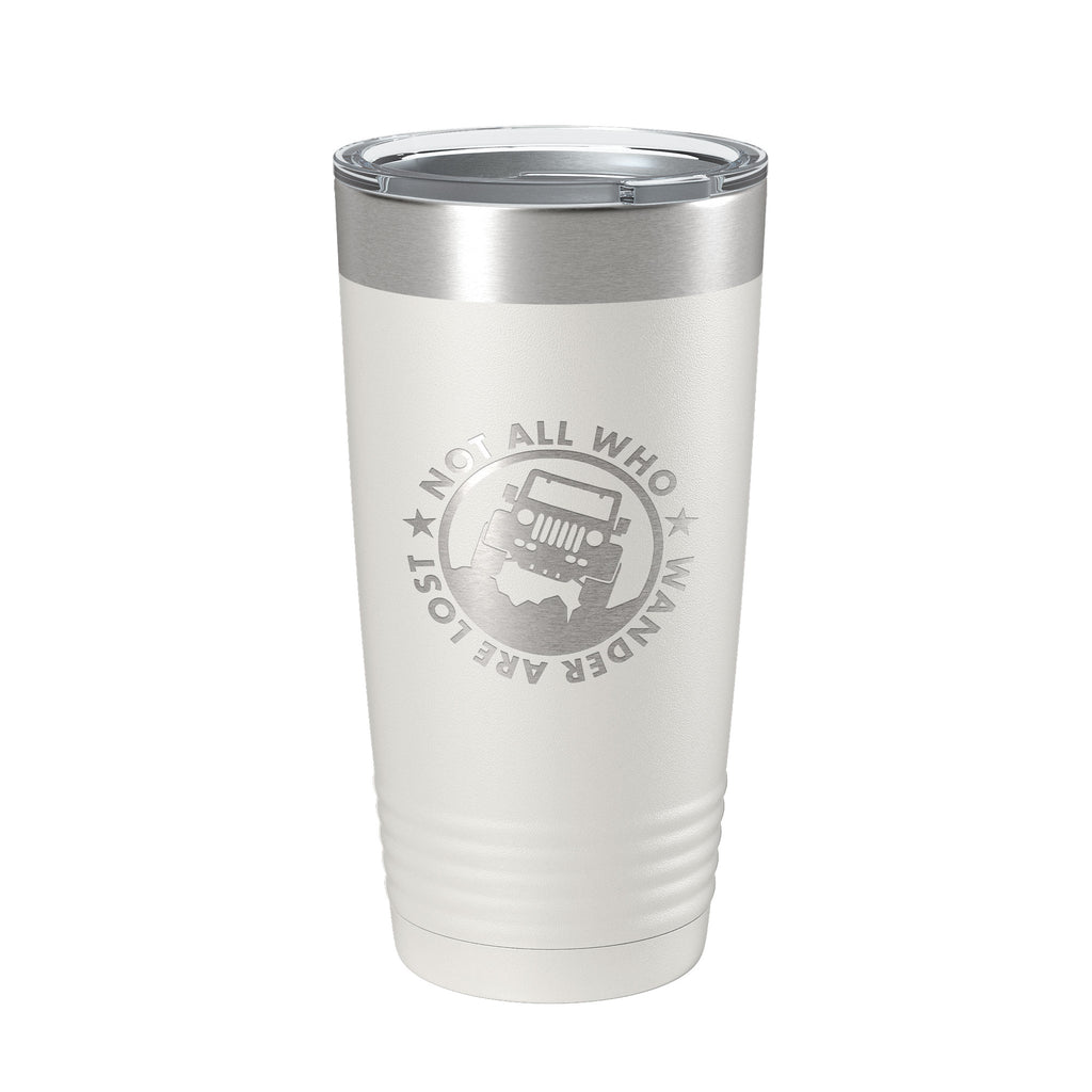 Offroading Tumbler Not All Who Wander Are Lost Travel Mug Mudding Gift Insulated Laser Engraved Coffee Cup 20 oz
