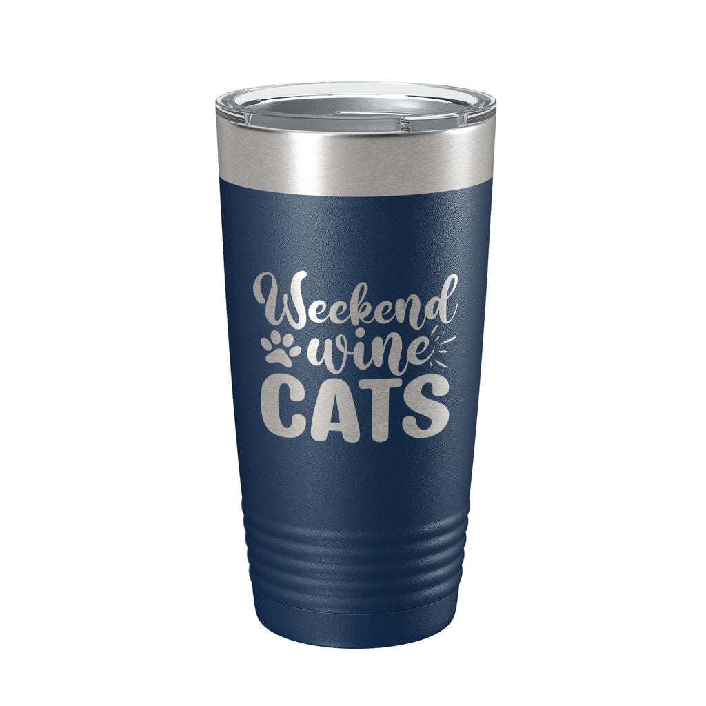 Weekend Wine Cats Tumbler Travel Mug Funny Cat Lover Gift Insulated Laser Engraved Coffee Cup 20 oz
