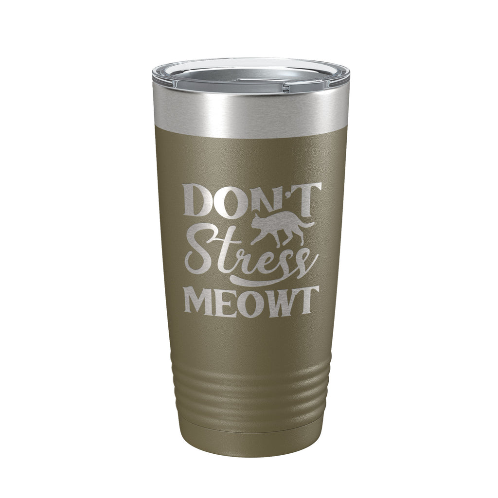 Don't Stress Meowt Tumbler Travel Mug Insulated Laser Engraved Funny Cat Lover Gift Coffee Cup 20 oz