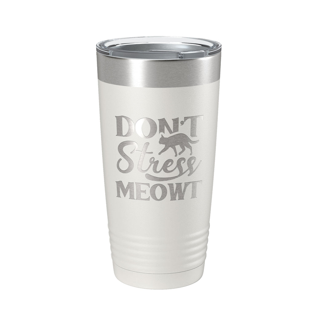 Don't Stress Meowt Tumbler Travel Mug Insulated Laser Engraved Funny Cat Lover Gift Coffee Cup 20 oz