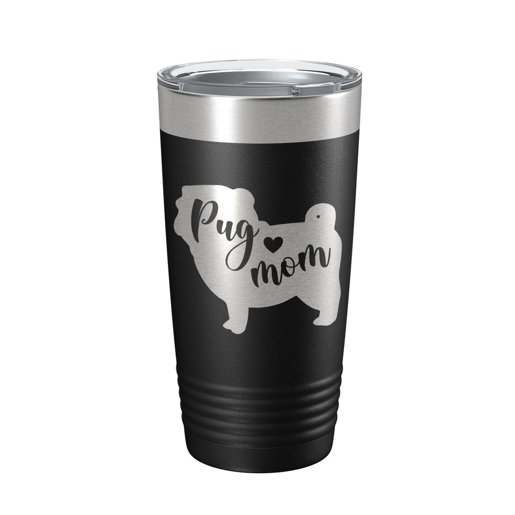 Pug Mom Tumbler Dog Travel Mug Gift Insulated Laser Engraved Coffee Cup 20 oz