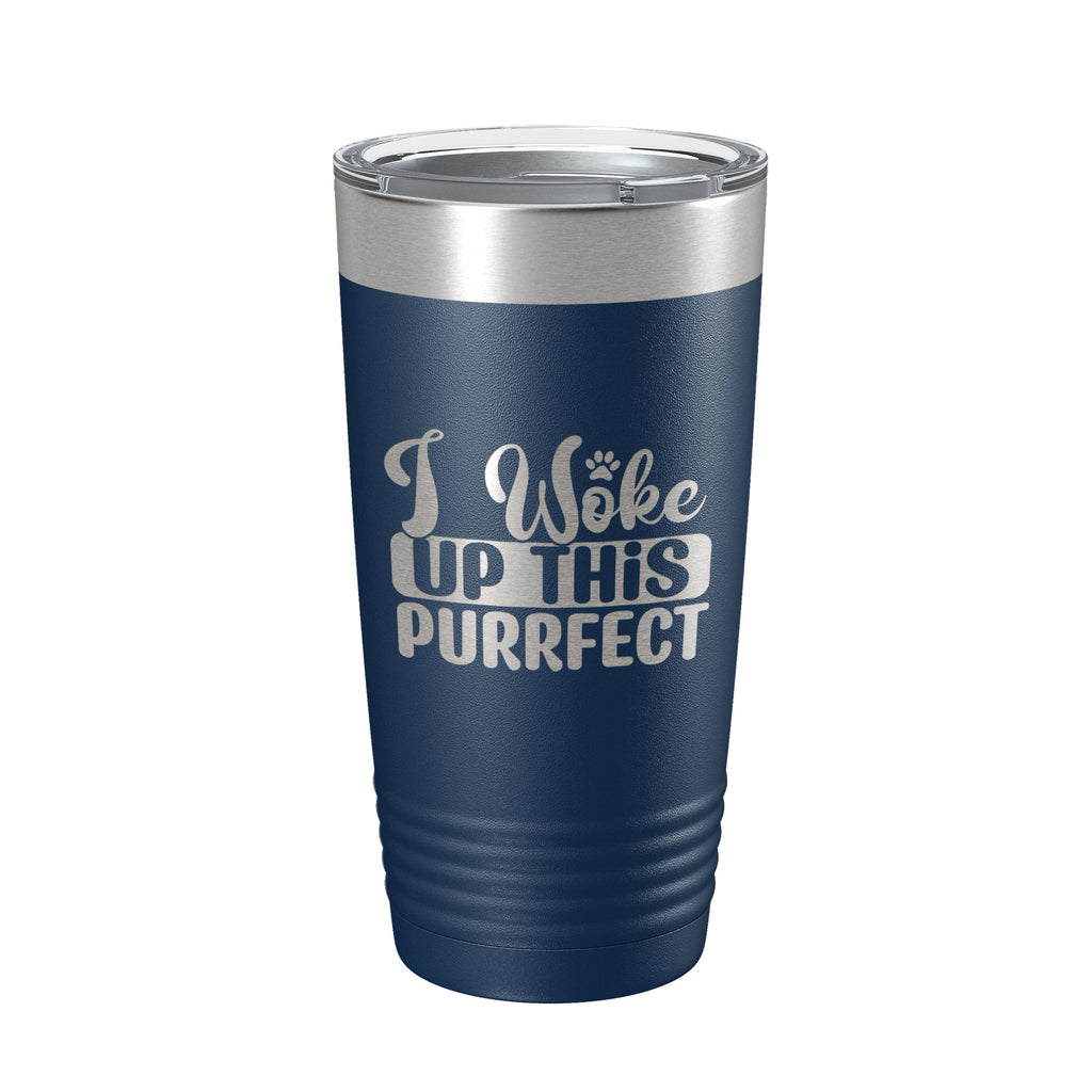 I Woke Up This Purrfect Tumbler Travel Mug Funny Cat Lover Gift Insulated Laser Engraved Coffee Cup 20 oz